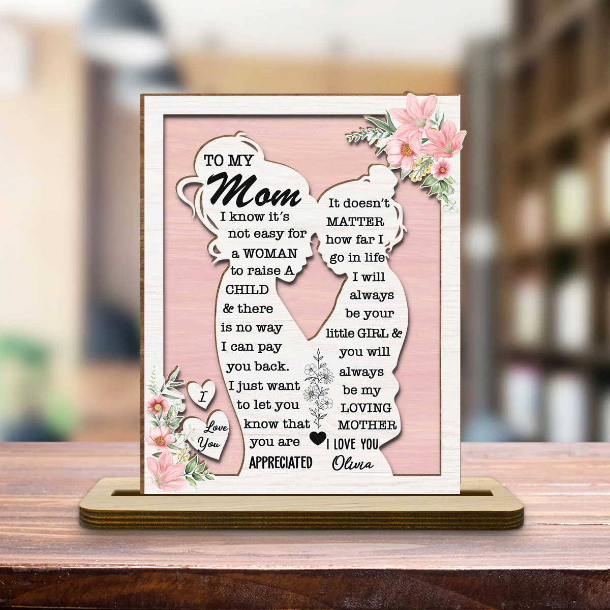 To My Mommy - Personalized Custom 2-Layer Wood Plaque With Flat Base - Image 2