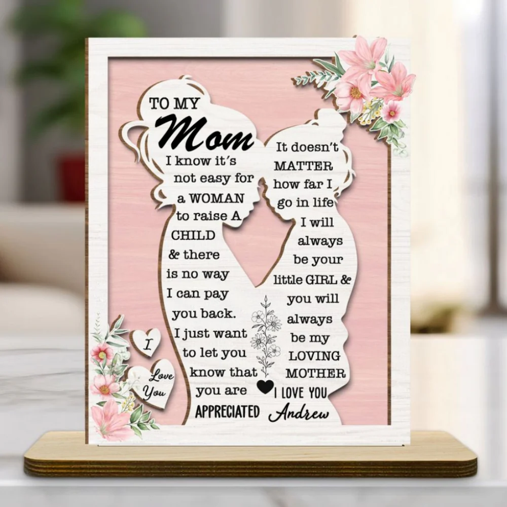 To My Mommy - Personalized Custom 2-Layer Wood Plaque With Flat Base - Image 5