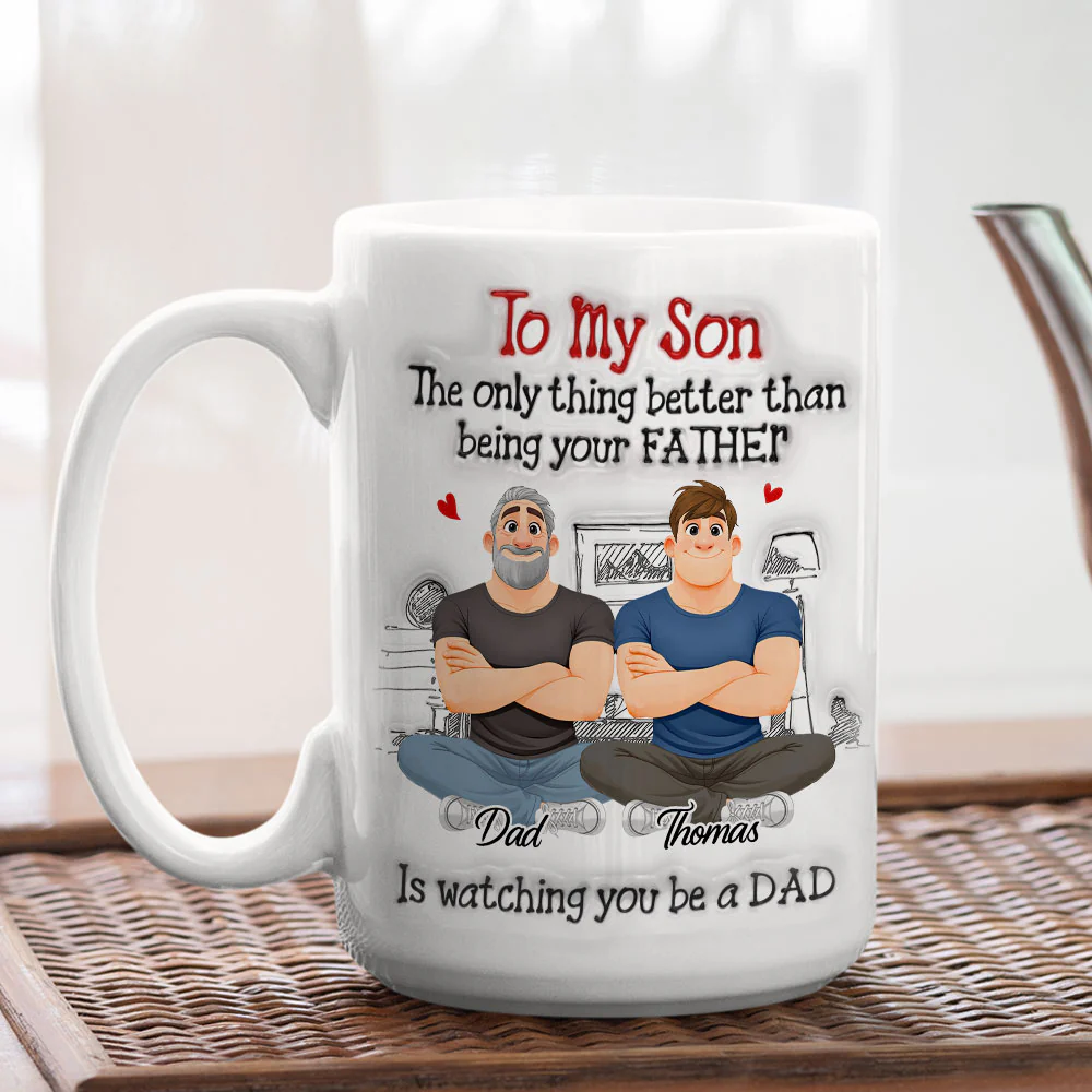 To My Son Being Your Father - Personalized Custom 3D Inflated Effect Mug - Image 6