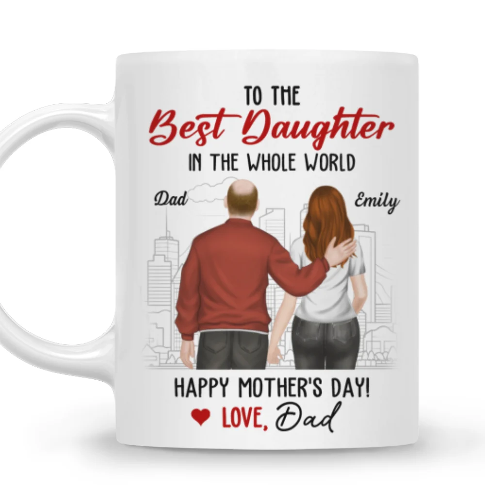 To The Best Daughter Ever - Personalized Custom Coffee Mug - Image 9