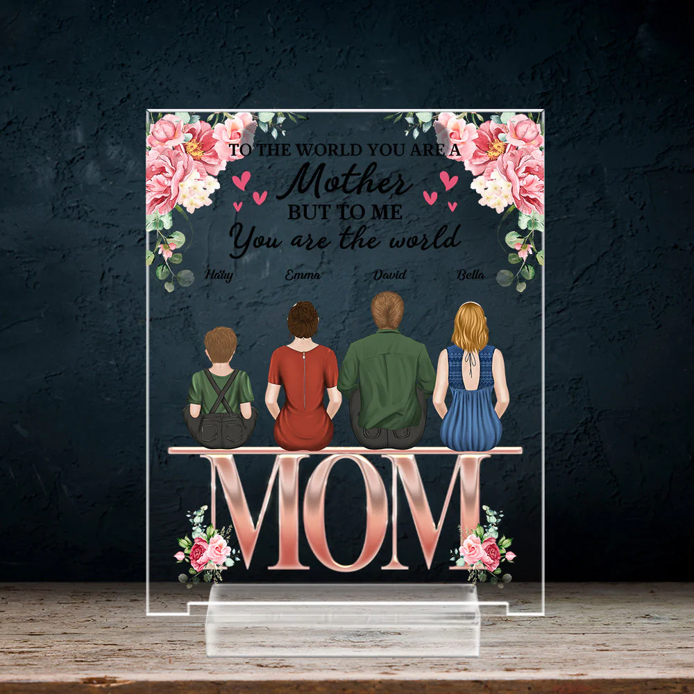 To Us You Are The World - Personalized Custom Acrylic Plaque With Base - Image 3