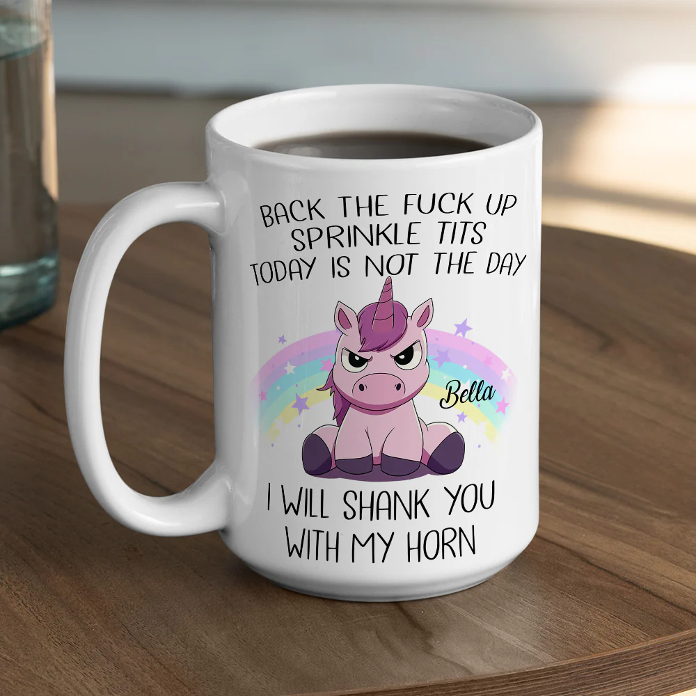 Today Is Not The Day - Personalized Custom Coffee Mug - Image 6