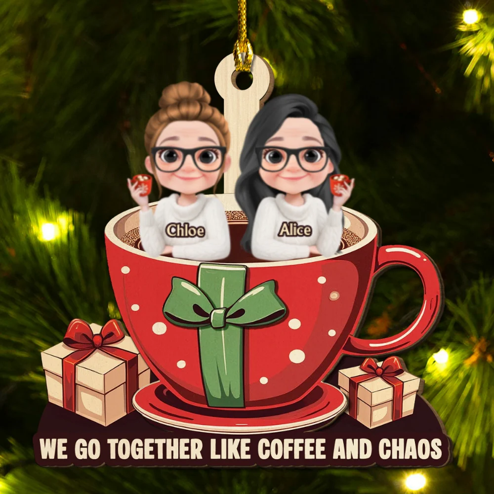 Together Like Coffee And Chaos - Personalized Custom 2-Layered Wood Ornament - Image 4