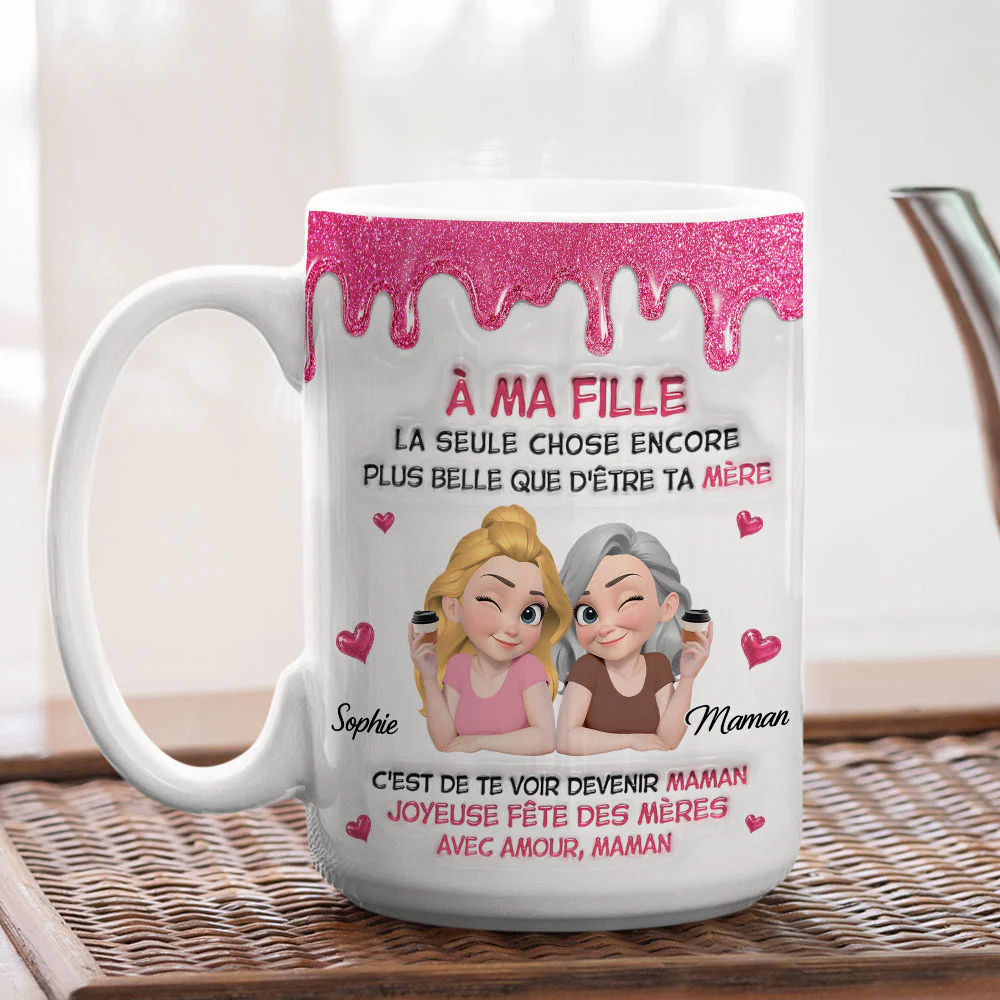 Watching Daughter Be A Mom French - Personalized Custom 3D Inflated Effect Mug - Image 4