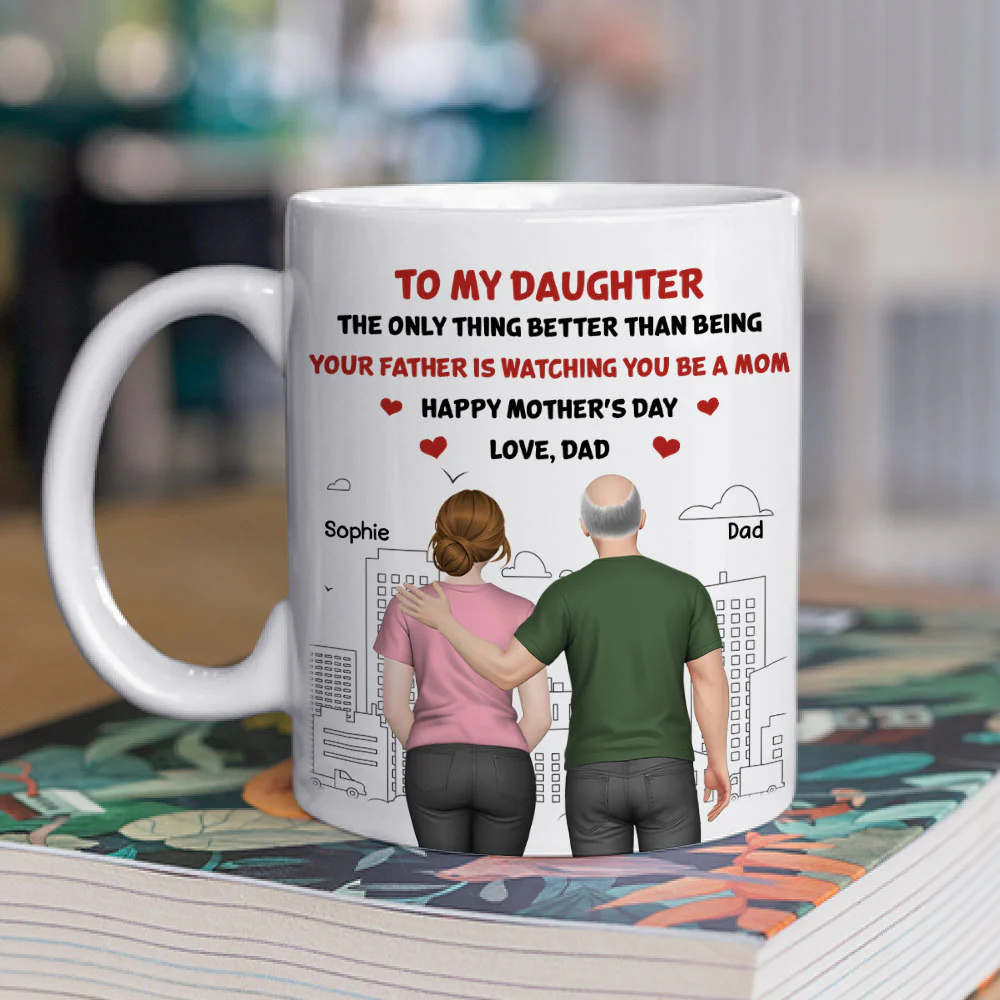 Watching Daughter Becomes A Mom - Personalized Custom Coffee Mug - Image 2