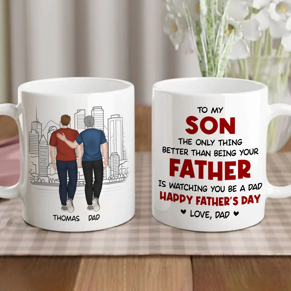 Watching You Be A Dad My Son - Personalized Custom Coffee Mug - Image 8