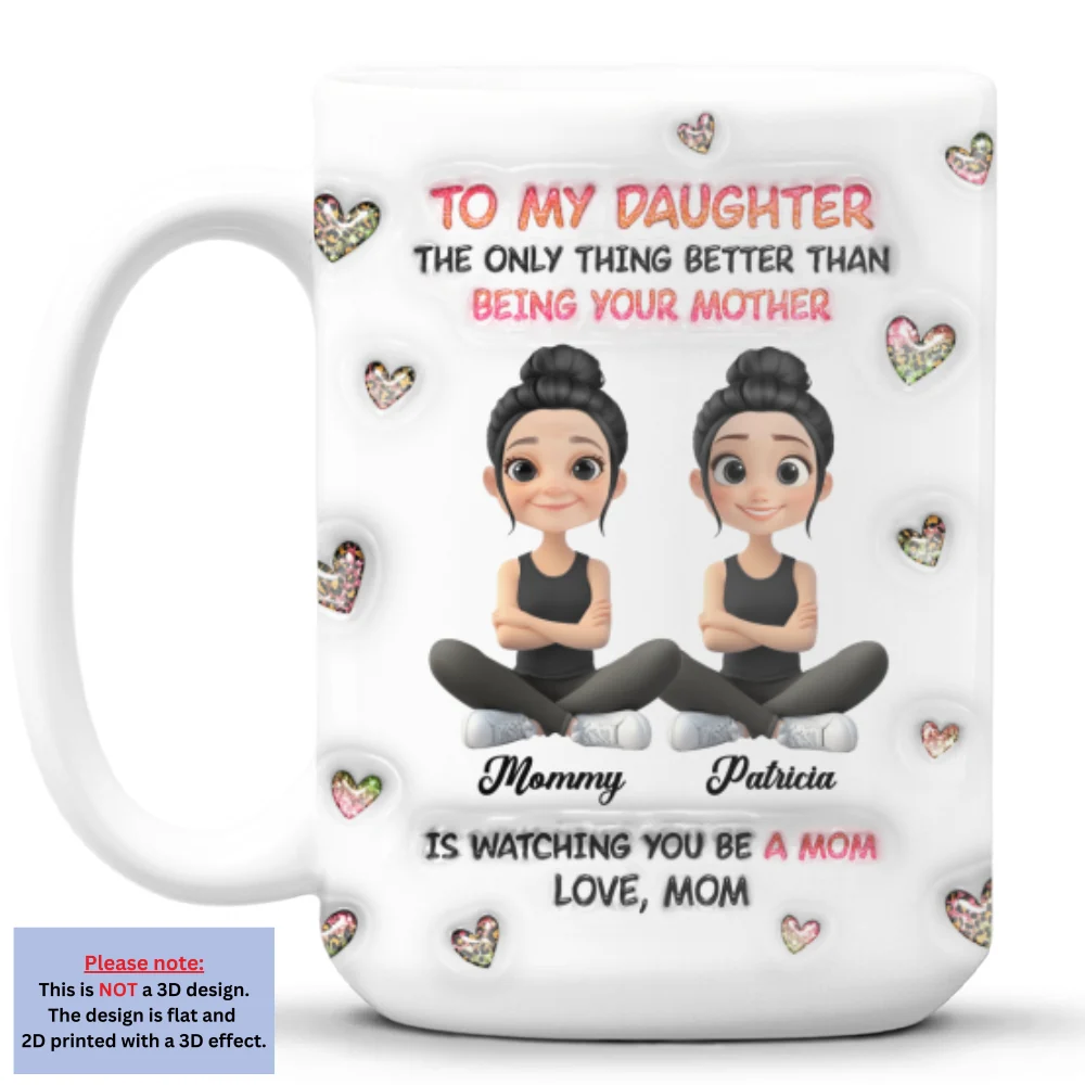 Watching You Be A Mom Cartoon - Personalized Custom 3D Inflated Effect Mug - Image 11
