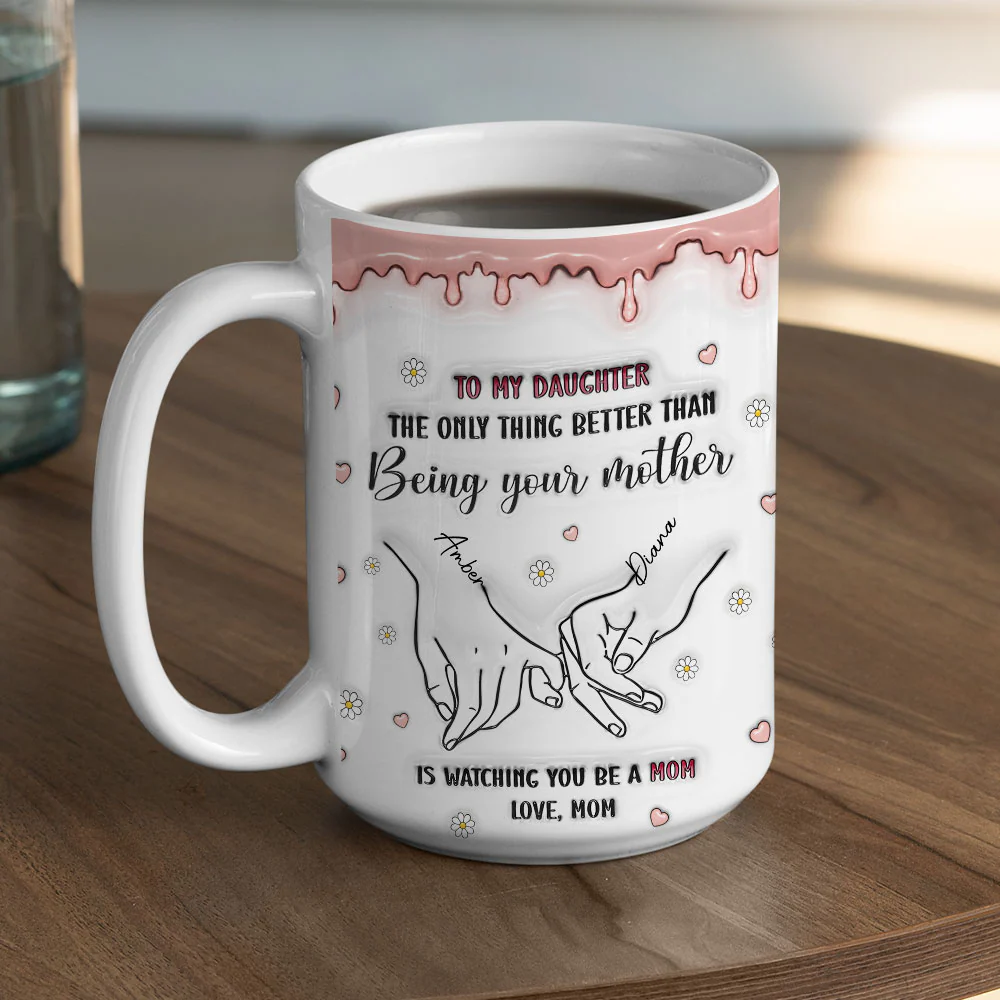 Watching You Be A Mom - Personalized Custom 3D Inflated Effect Mug - Image 6