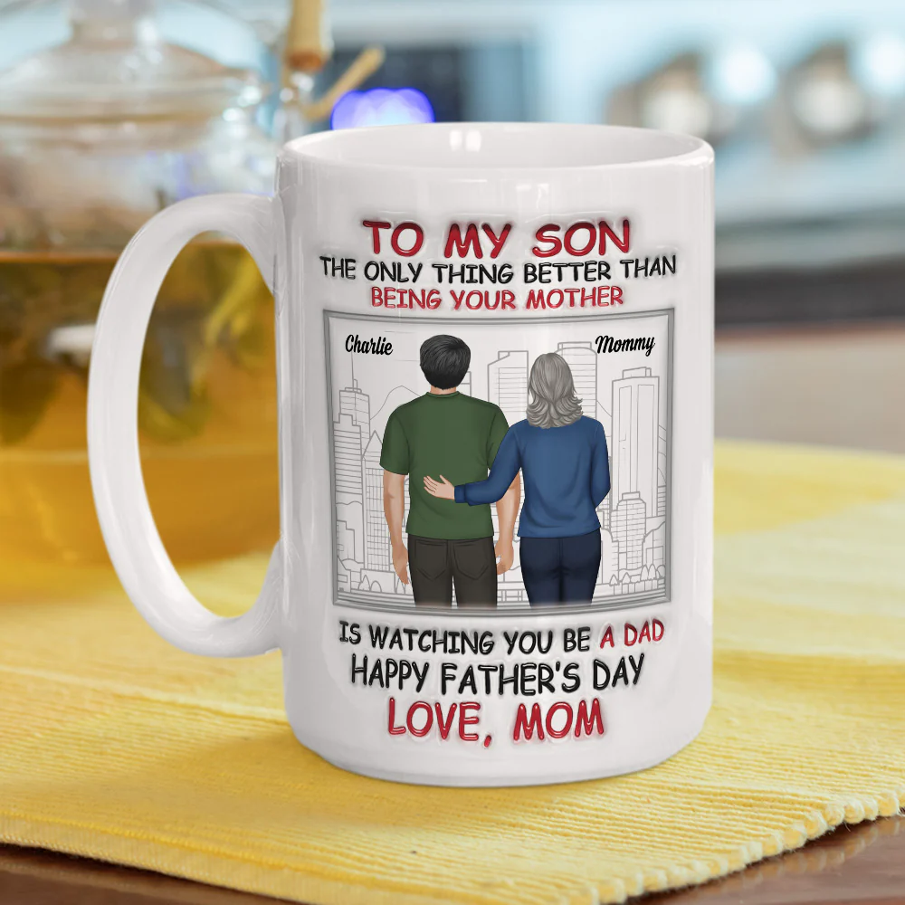 Watching You Become A Father Is Beautiful - Personalized Custom 3D Inflated Effect Mug - Image 5