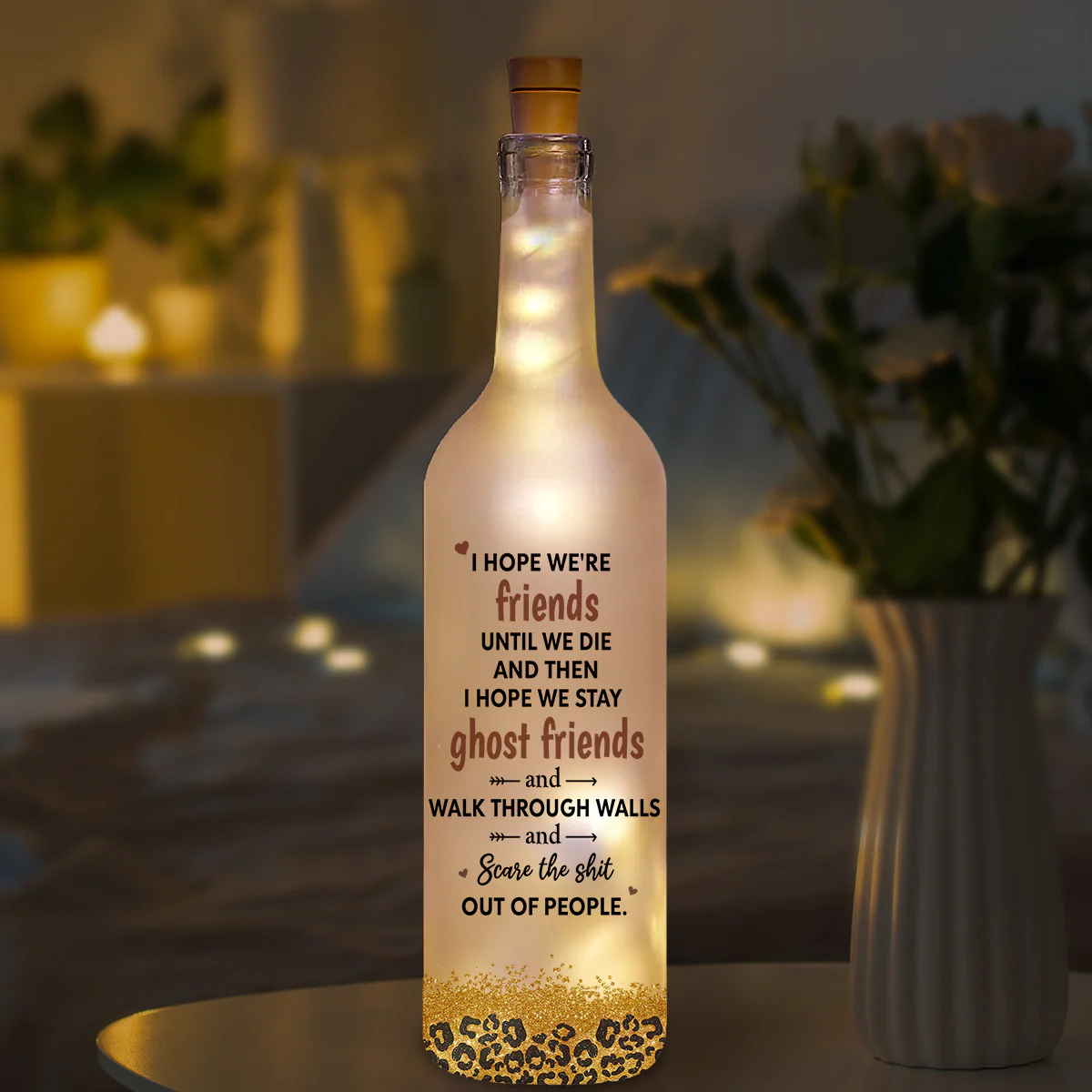 We Are Friends Until We Die - Personalized Custom Bottle Lamp - Image 5