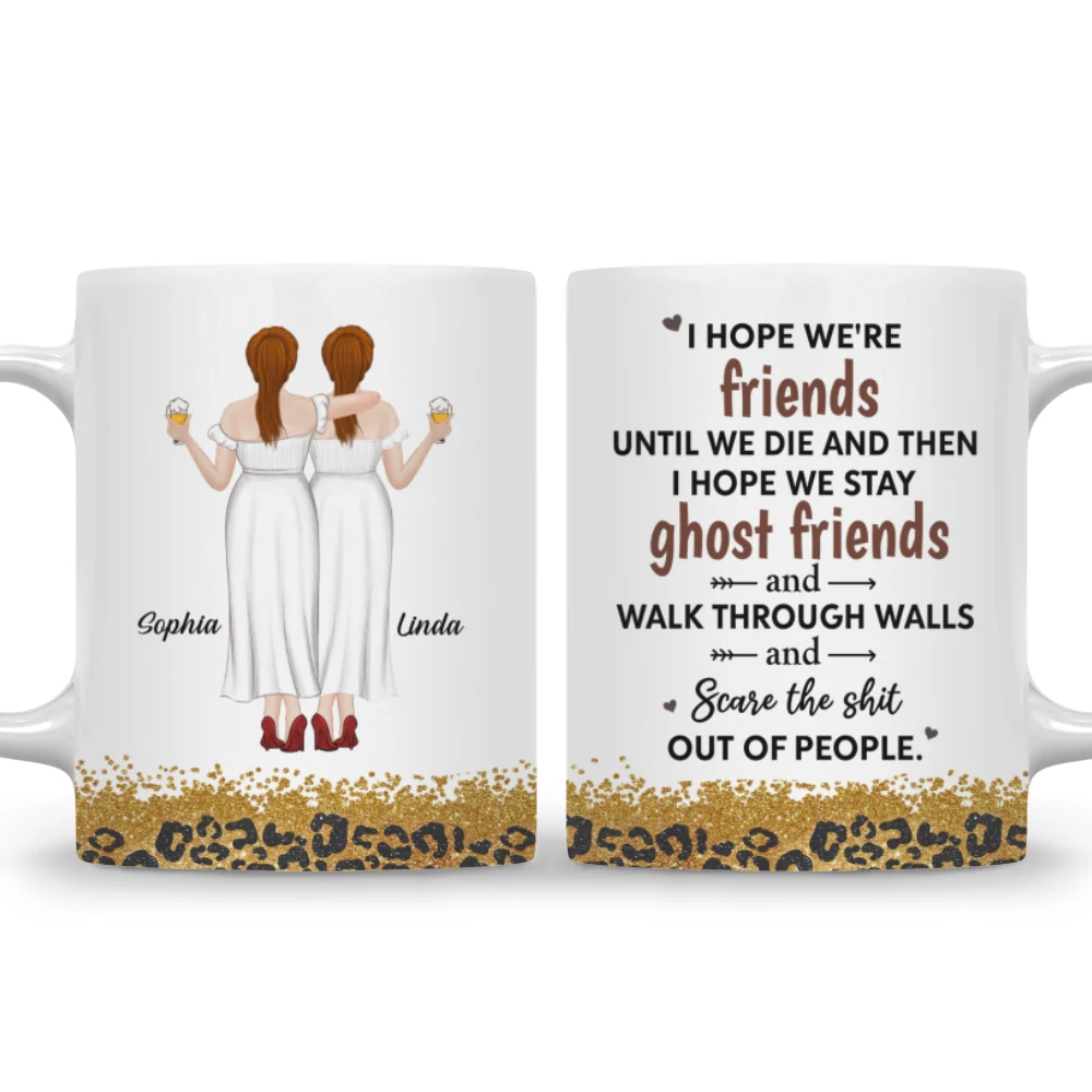 We Are Friends Until We Die - Personalized Custom Coffee Mug - Image 3