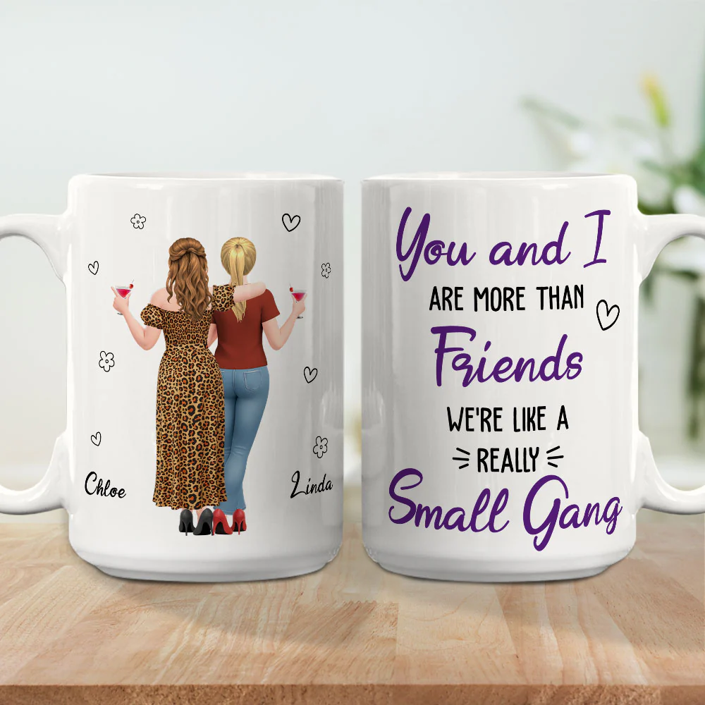 We Are Really Like Small Gang - Personalized Custom Coffee Mug - Image 5