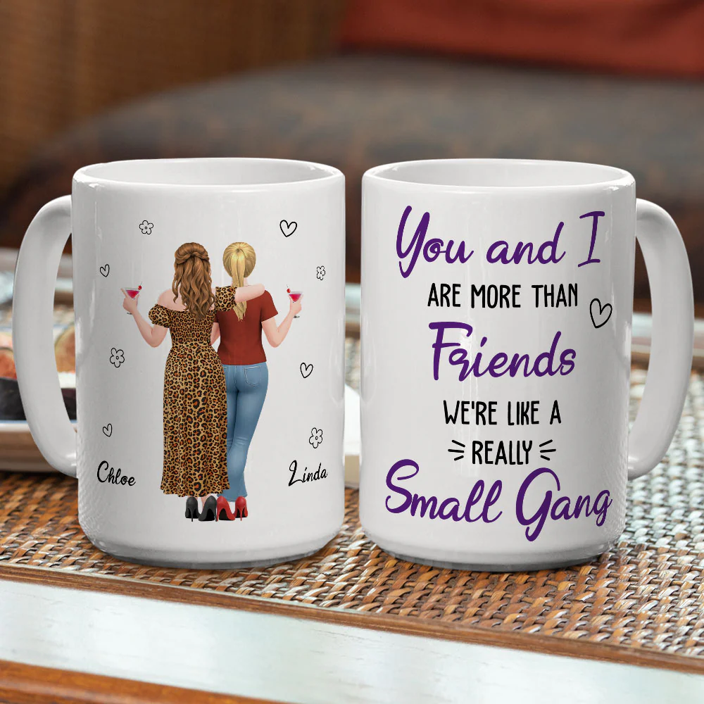 We Are Really Like Small Gang - Personalized Custom Coffee Mug - Image 6