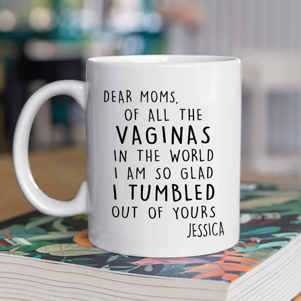 We Are So Glad We Tumbled Out Of Yours - Personalized Custom Coffee Mug - Image 2
