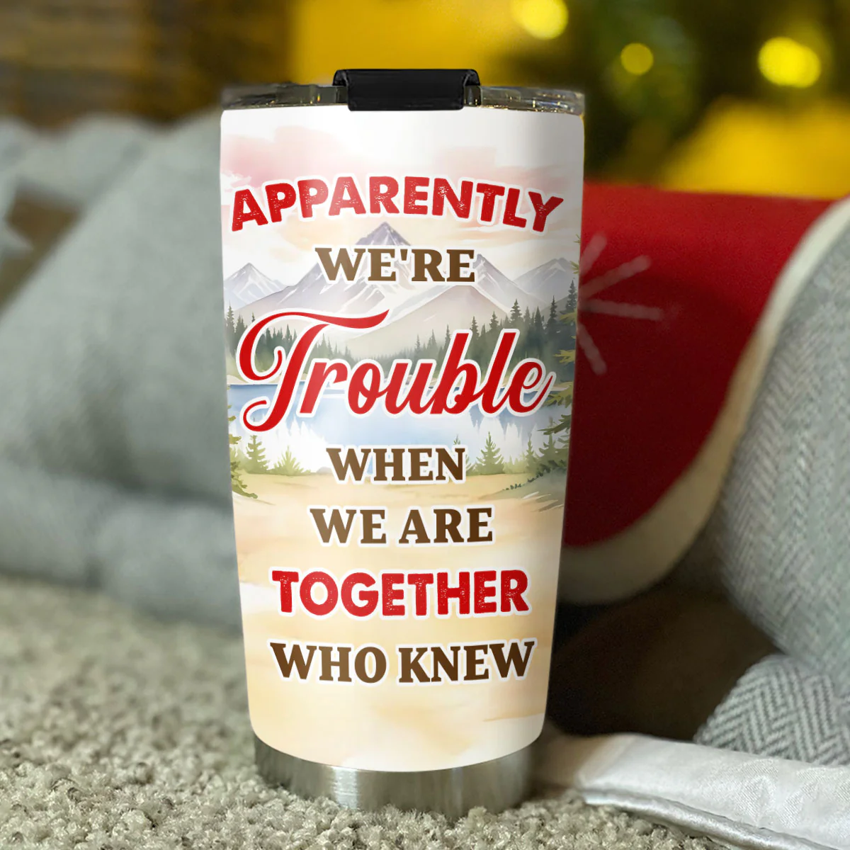 We Are Trouble When We Are Together - Personalized Custom Tumbler - Image 3