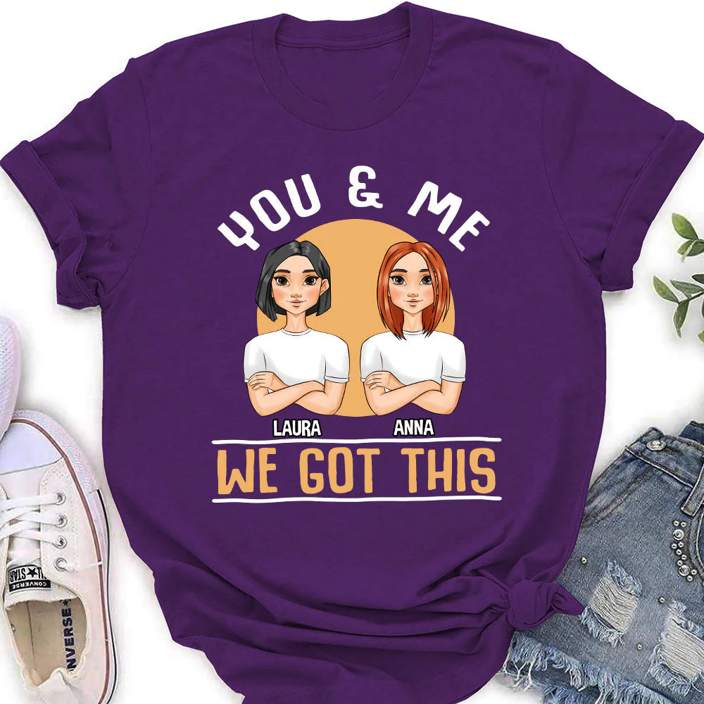 We Got This - Personalized Custom Women's T-shirt - Image 4
