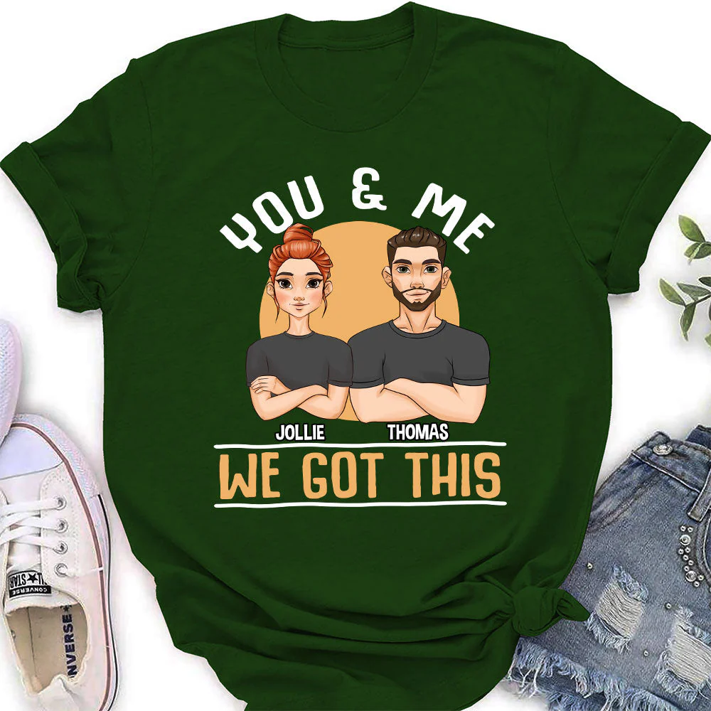 We Got This - Personalized Custom Women's T-shirt - Image 5