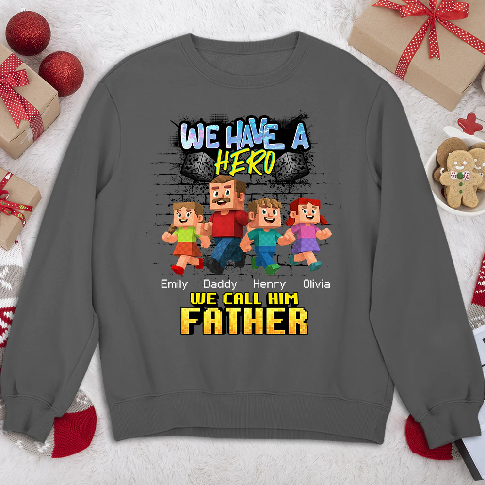 We Have A Hero Called Daddy - Personalized Custom Shirt - Image 11