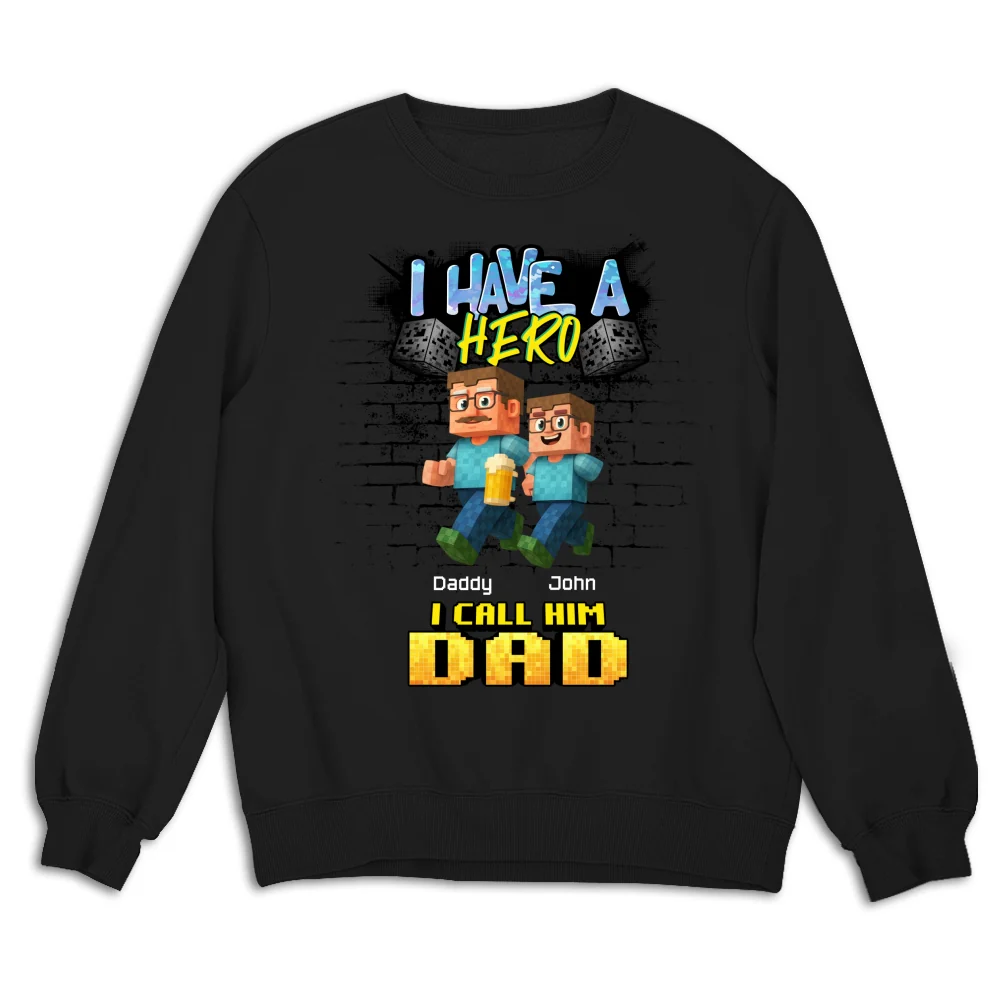 We Have A Hero Called Daddy - Personalized Custom Shirt - Image 20