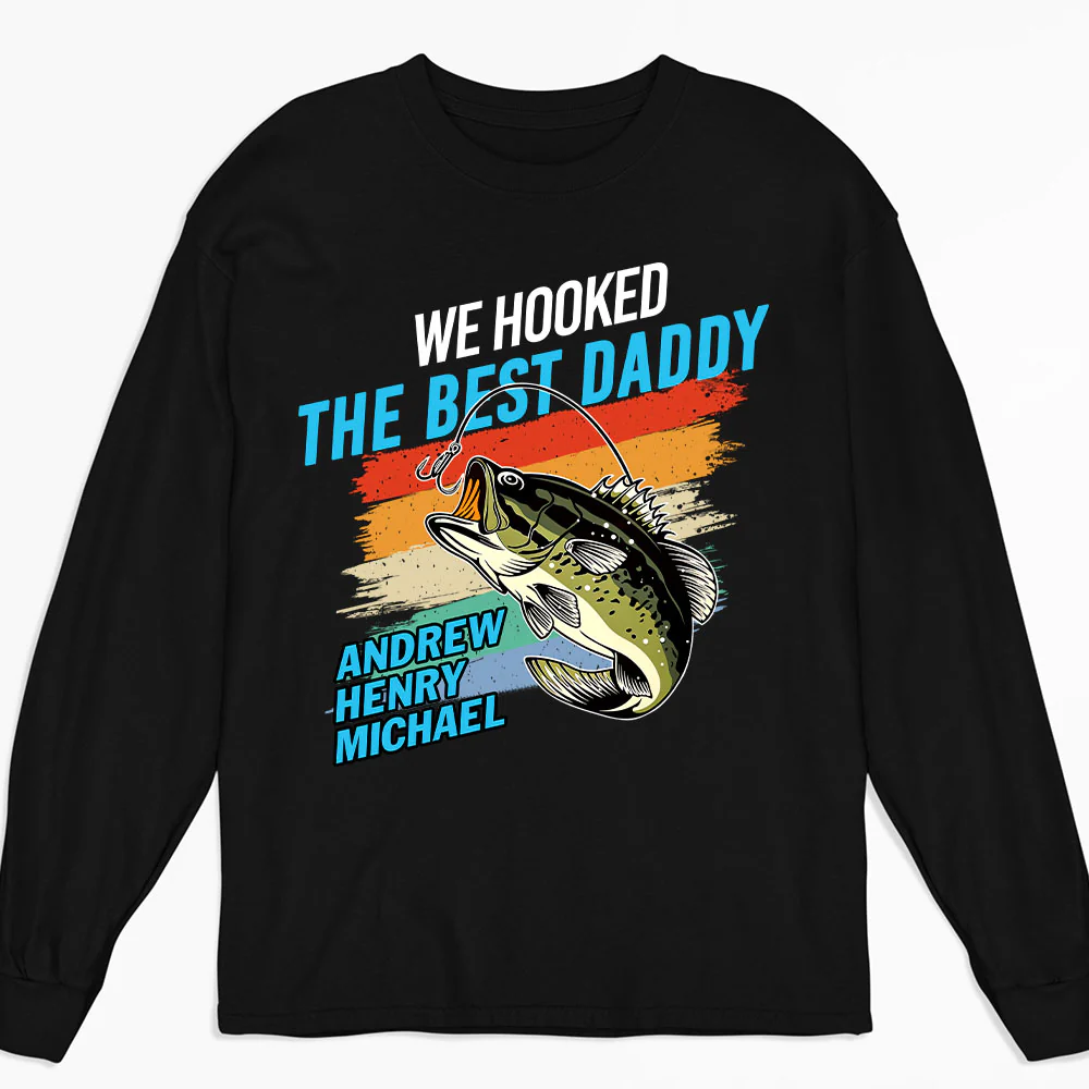 We Hooked The Best Daddy - Personalized Custom Shirt - Image 5