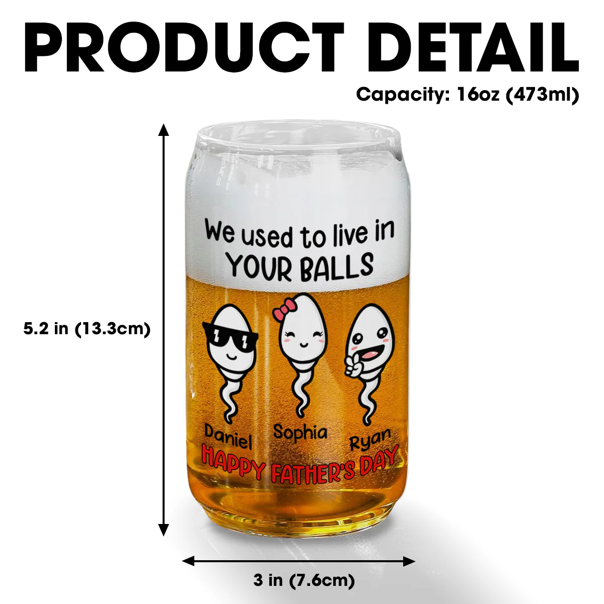 We Used To Live In Your Balls - Personalized Custom Beer Can Glass - Image 4
