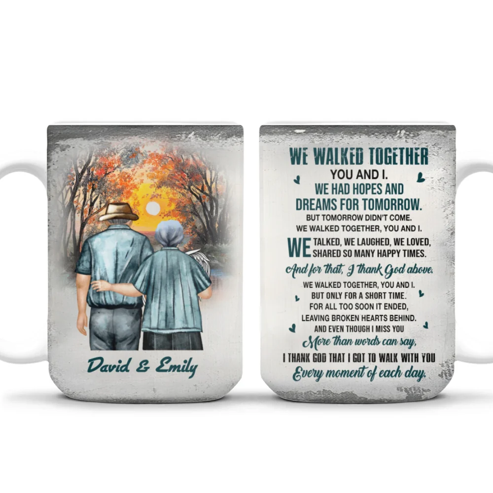 We Walked Together You And I - Personalized Custom Coffee Mug - Image 8