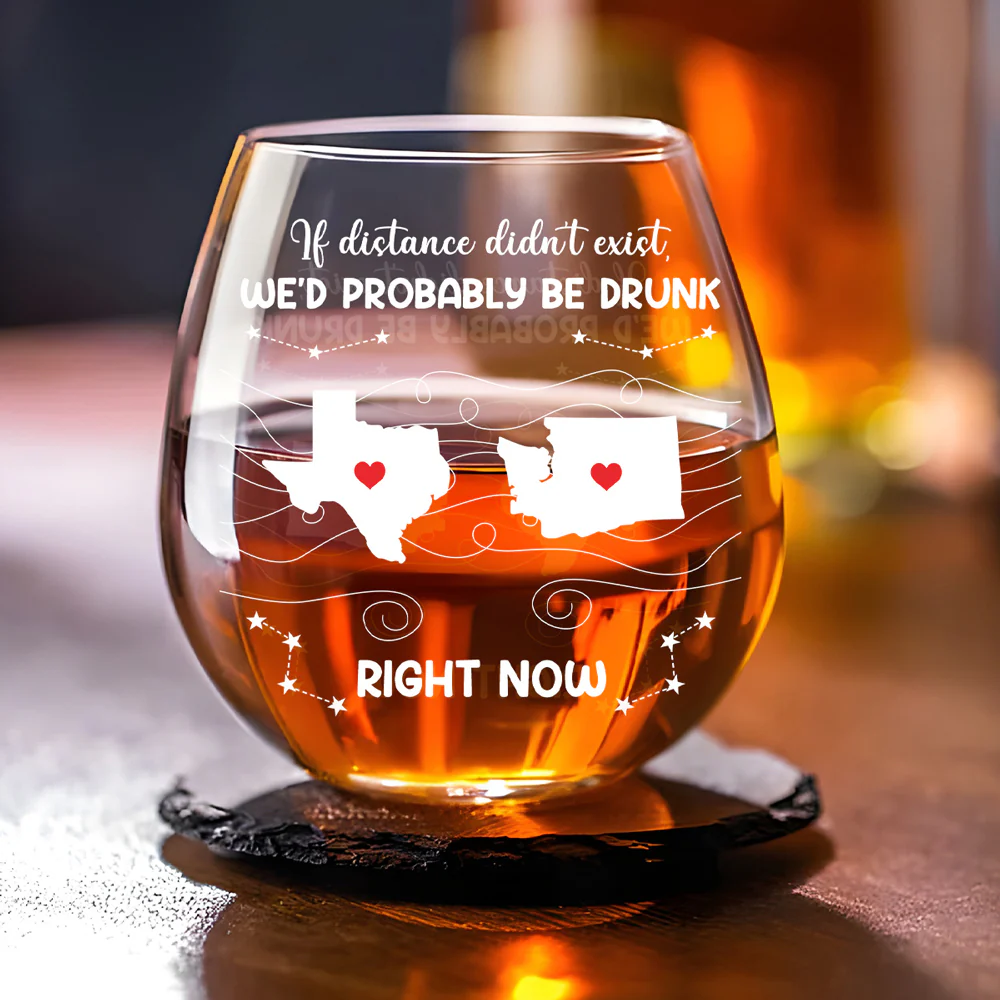 We Would Probably Be Drunk Now - Personalized Custom Wine Glass - Image 2