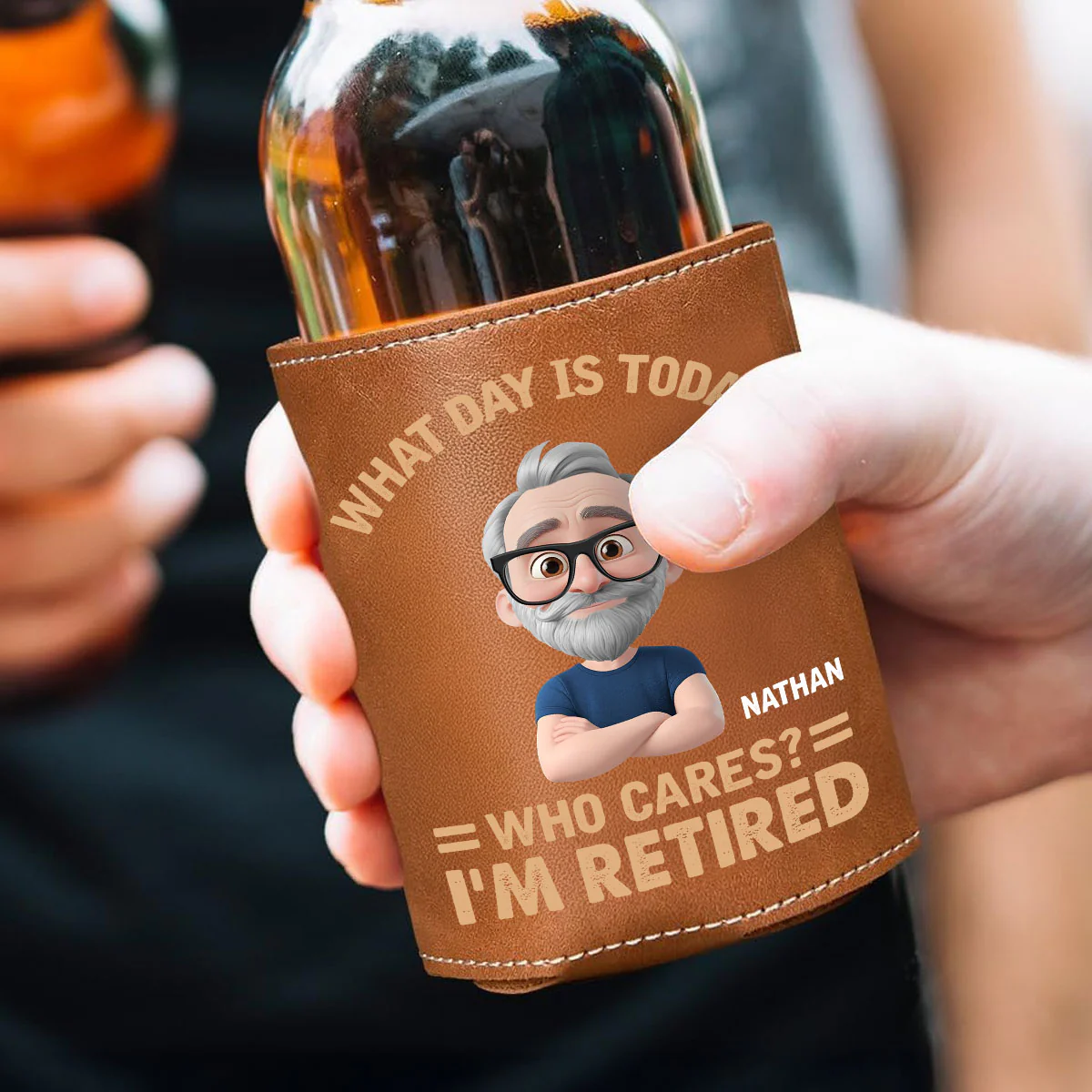 What Day Is Today - Personalized Custom Leather Can Cooler Holder - Image 2