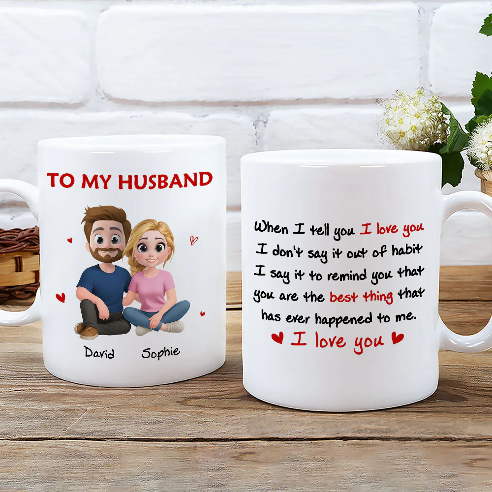 When I Tell You I Love You - Personalized Custom Coffee Mug - Image 2