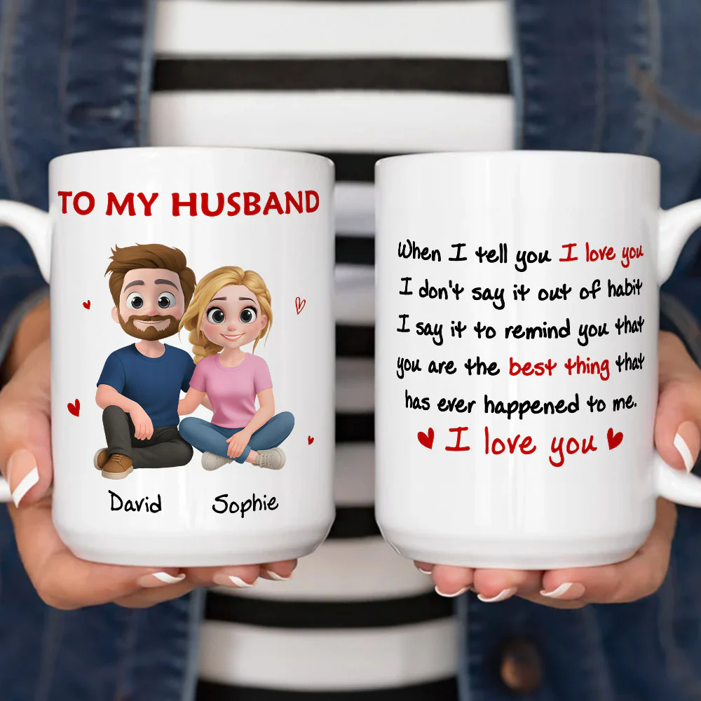 When I Tell You I Love You - Personalized Custom Coffee Mug - Image 5