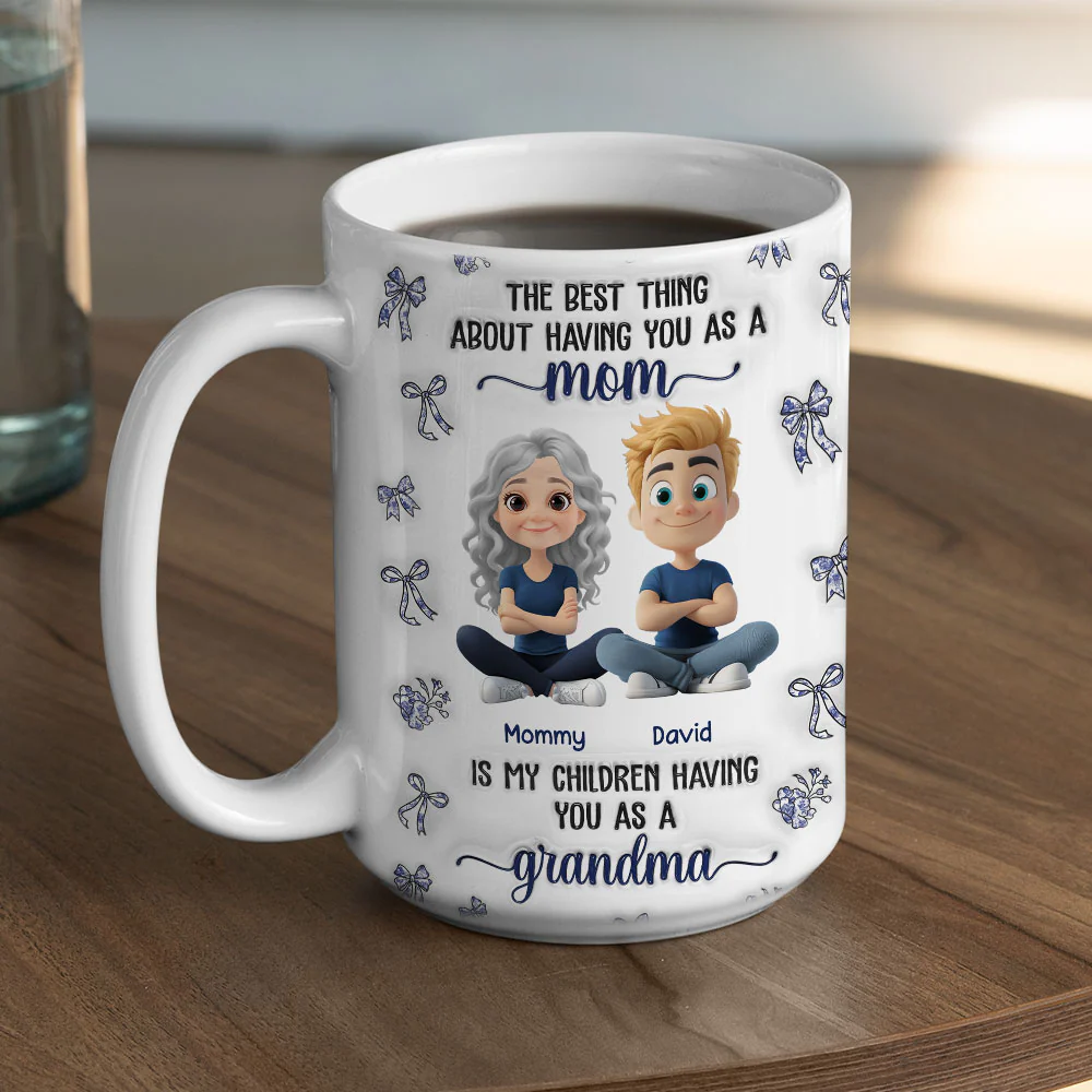 When My Child Have You As A Grandma - Personalized Custom 3D Inflated Effect Mug - Image 9