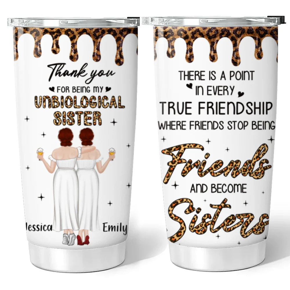 Where Friends Become Sisters - Personalized Custom Tumbler - Image 6