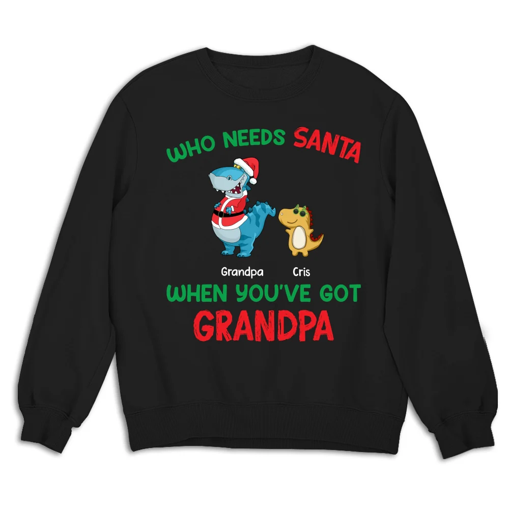 Who Needs Santa We Have Grandpa - Personalized Custom Shirt - Image 13