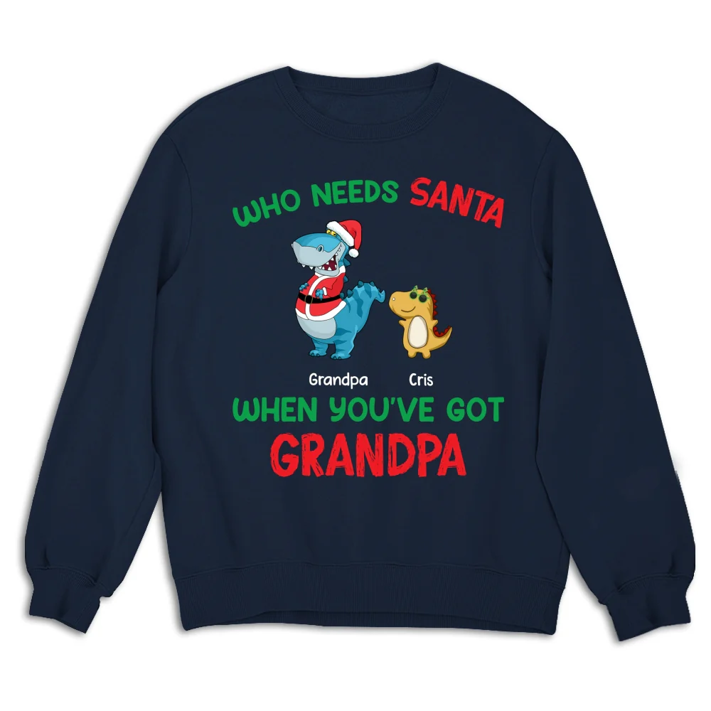 Who Needs Santa We Have Grandpa - Personalized Custom Shirt - Image 15