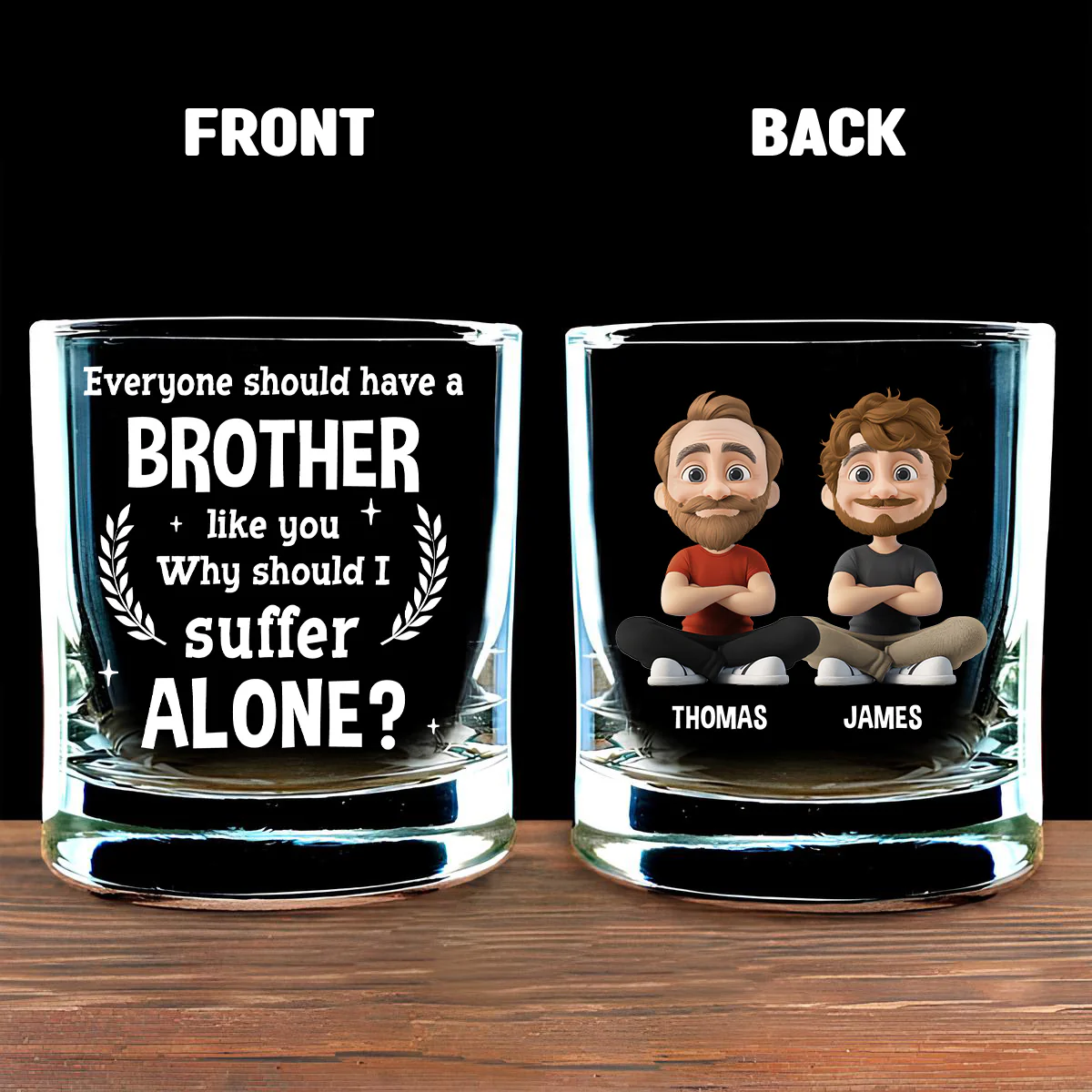 Why Should I Suffer - Personalized Custom Whiskey Glass