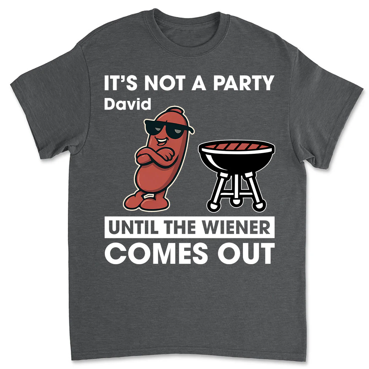 Wieners Out And Let The Party Begin - Personalized Custom Shirt
