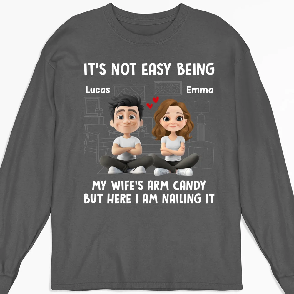 Wife Arm Candy - Personalized Custom Shirt - Image 11