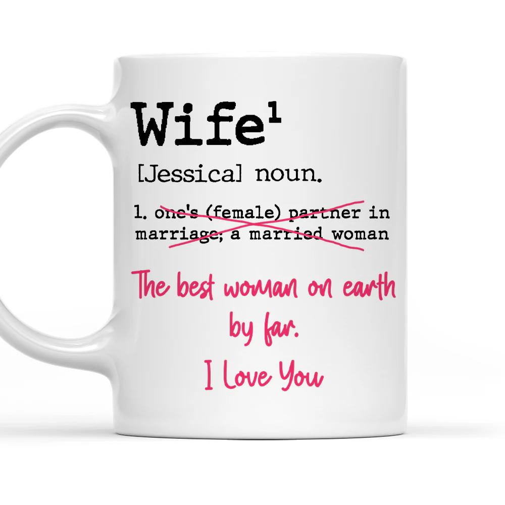 Wife Definition - Personalized Custom Coffee Mug