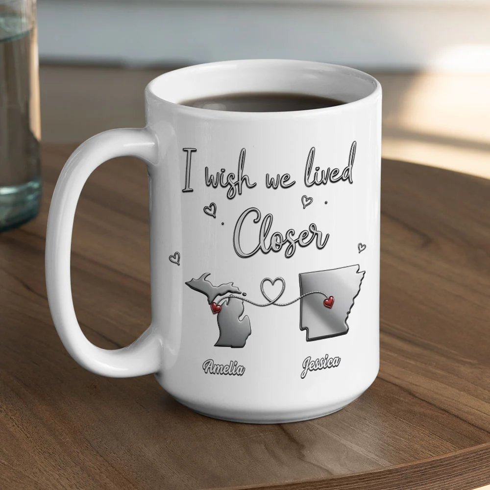 Wish You Lived Next Door My Friend - Personalized Custom Coffee Mug - Image 4