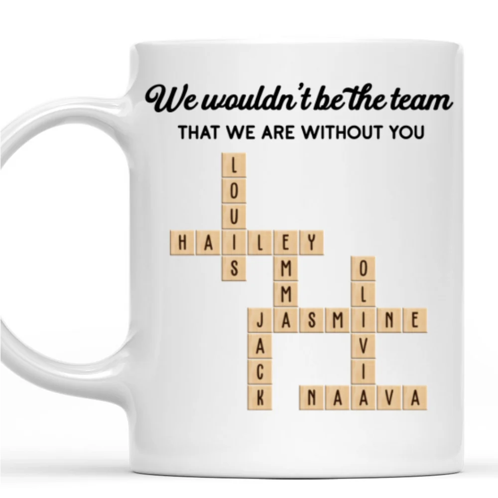 Without You - Personalized Custom Coffee Mug - Image 8