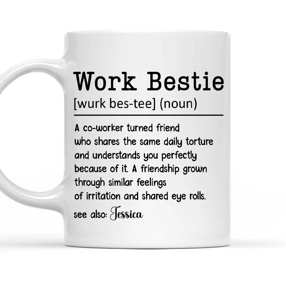 Work Bestie - Personalized Custom Coffee Mug