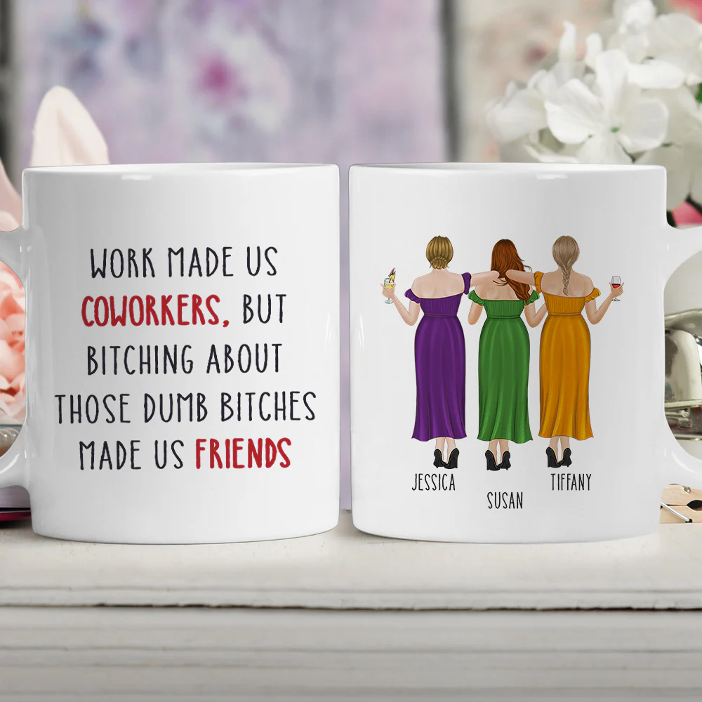 Work Made Us Coworkers - Personalized Custom Coffee Mug - Image 2