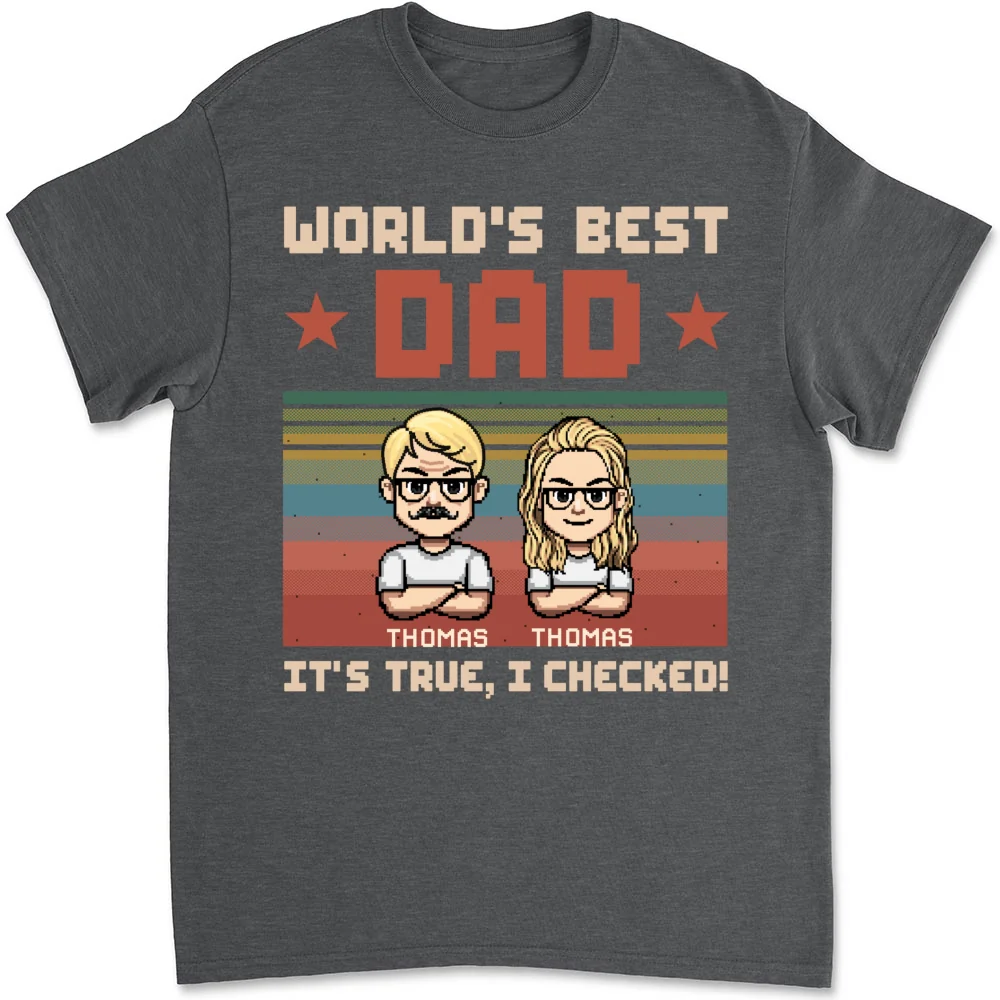World Best Dad We Checked - Personalized Custom Shirt - Image 7