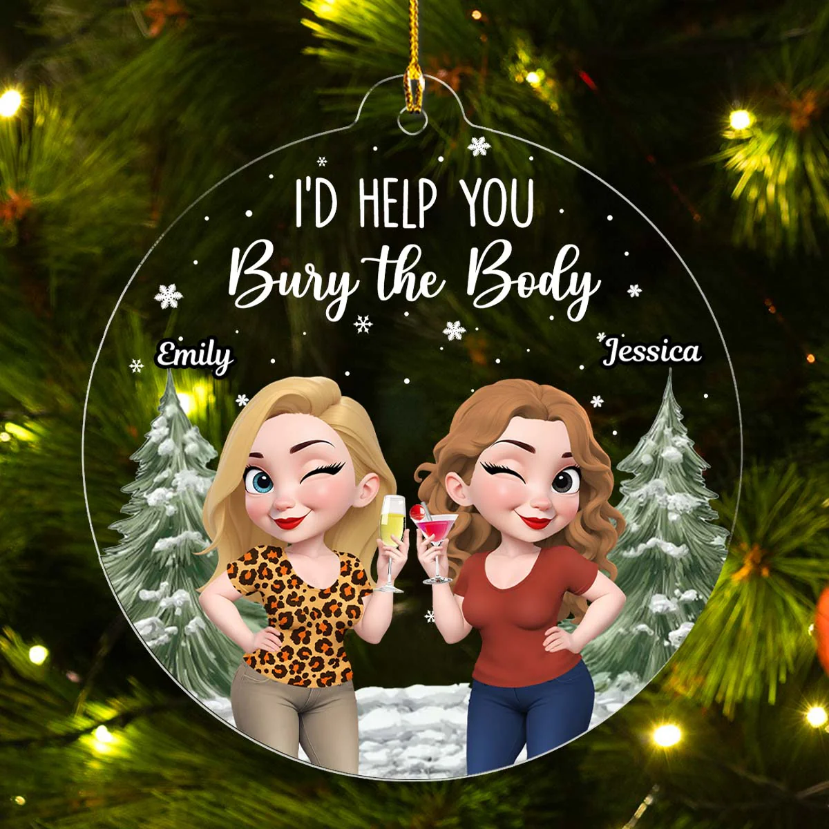 Yes I Would Help You - Personalized Custom Acrylic Ornament