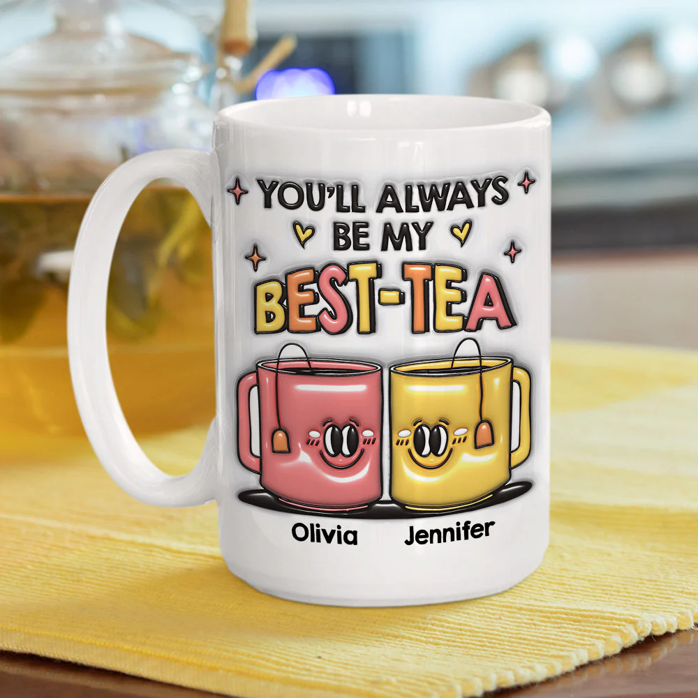 You Always My Besties - Personalized Custom 3D Inflated Effect Mug - Image 5