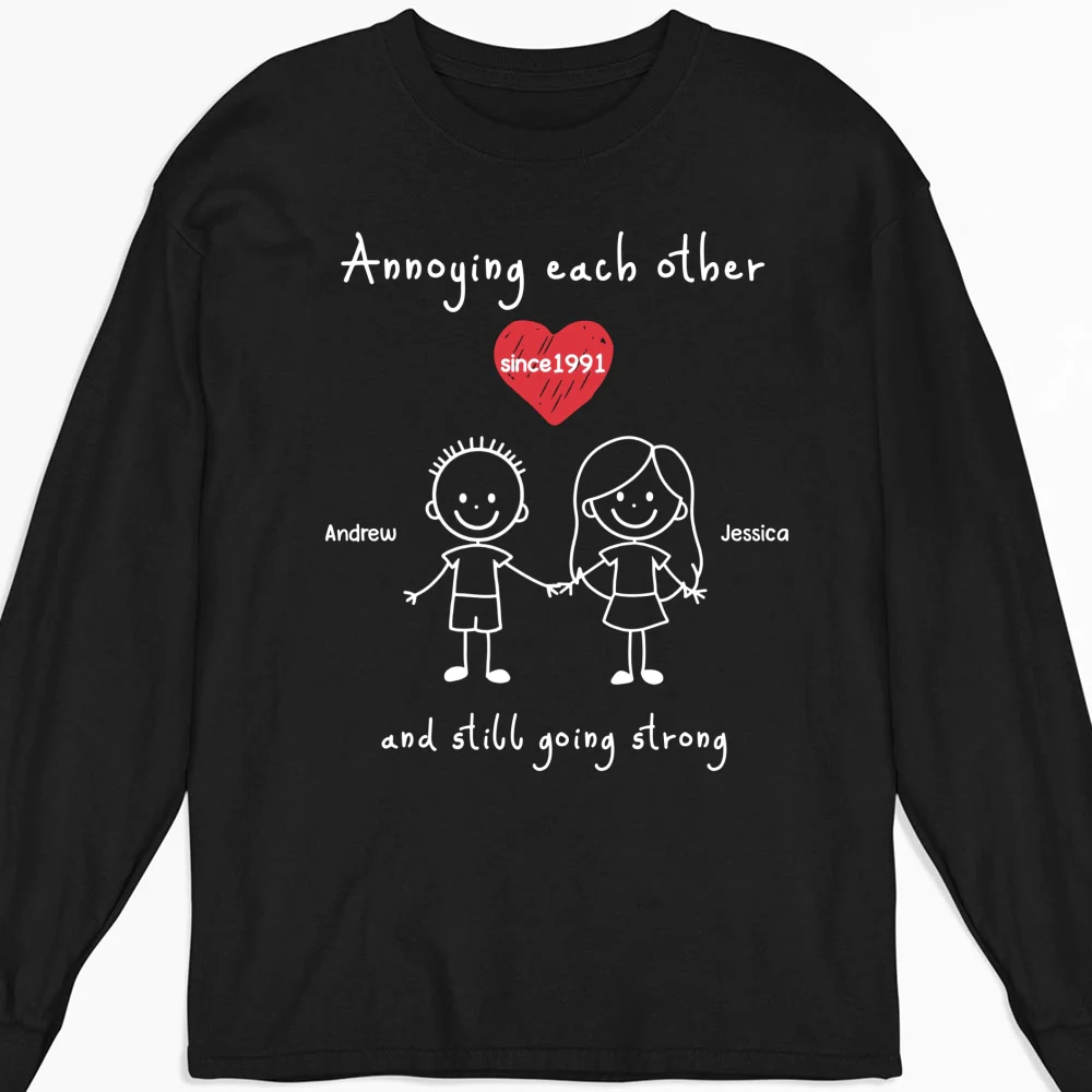 You And Me Annoying Each Other - Personalized Custom Shirt - Image 10