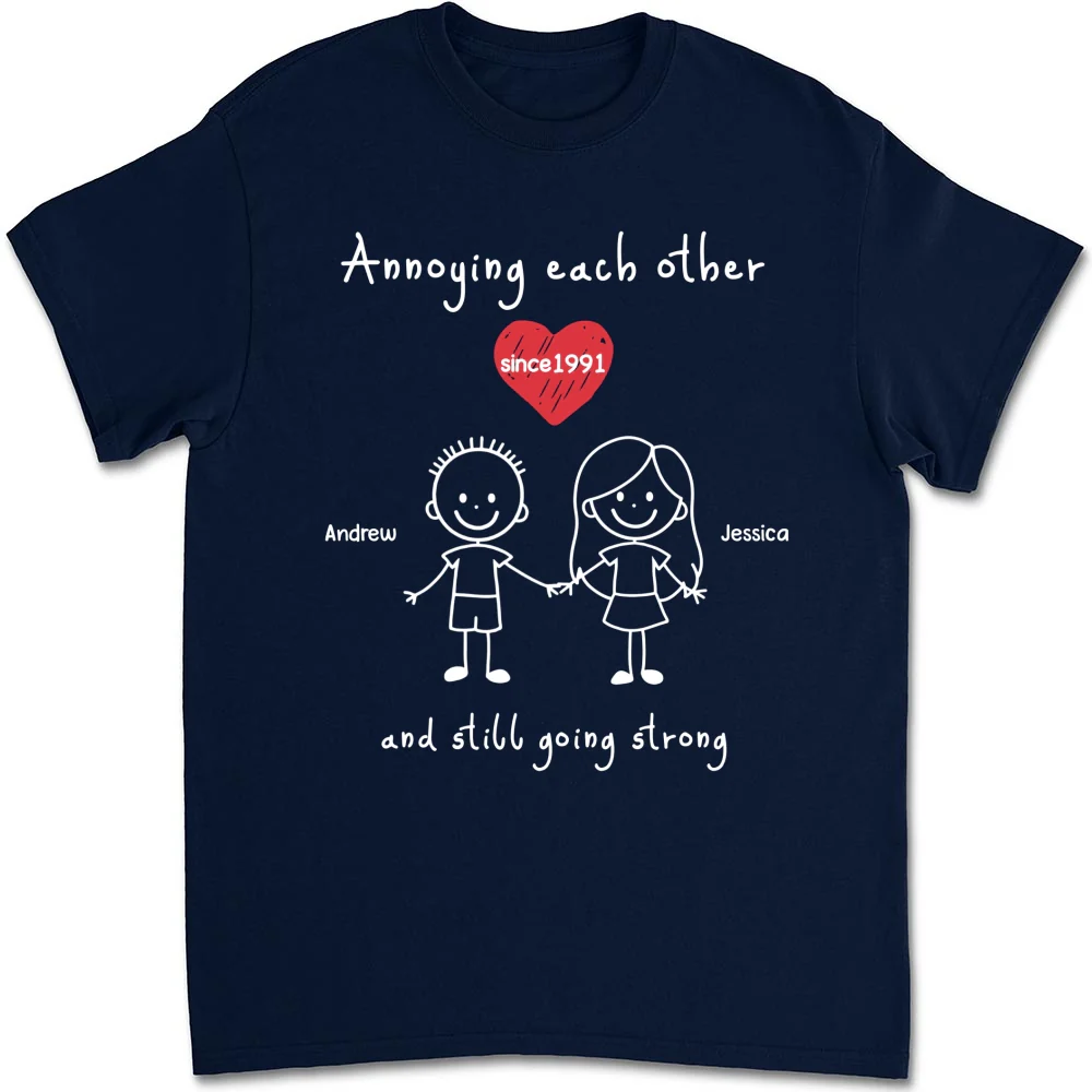 You And Me Annoying Each Other - Personalized Custom Shirt - Image 9