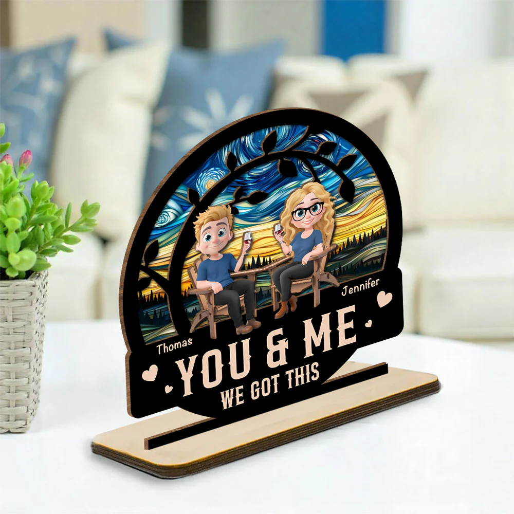 You And Me Got This - Personalized Custom 2-Layer Wood Plaque With Flat Base - Image 3
