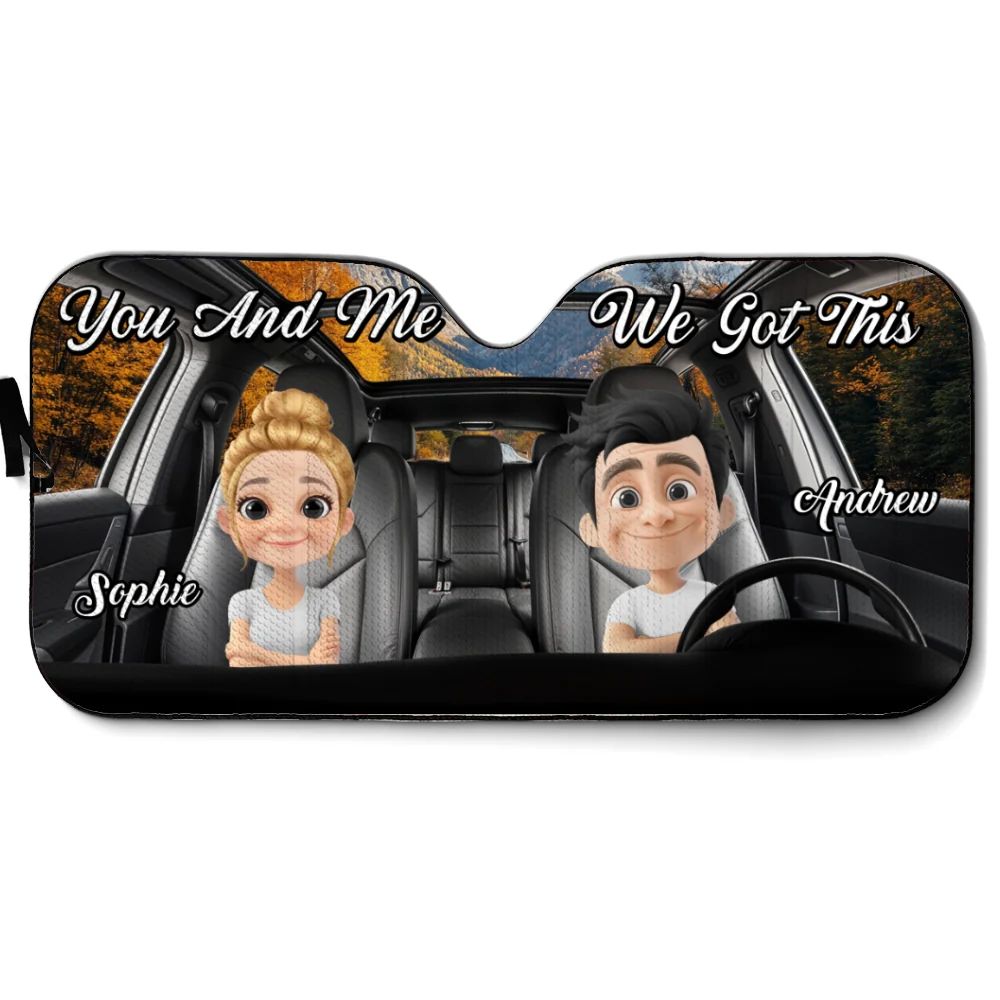 You And Me Got This - Personalized Custom Car Sunshade - Image 7