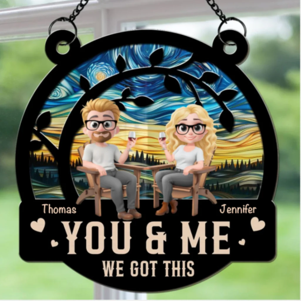 You And Me Got This - Personalized Custom Suncatcher - Image 5